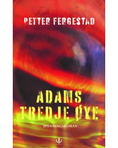 Adams tredje øye - Petter Fergestad