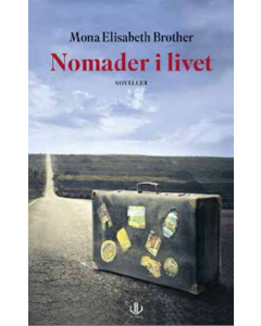 Nomader i livet - Mona Elisabeth Brøther